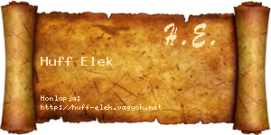 Huff Elek névjegykártya